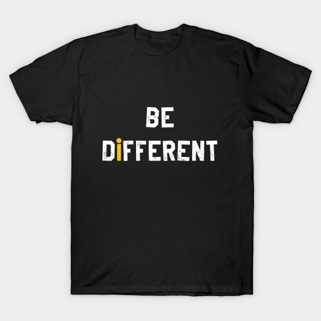 Be Different T-Shirt by Bricke